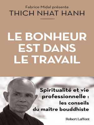 cover image of Le Bonheur est dans le travail--Spiritualité et vie professionnelle